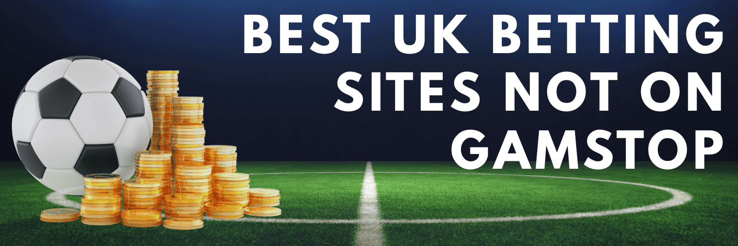 Football Bookmakers Not on GamStop Your Guide to Betting Freedom 960686081